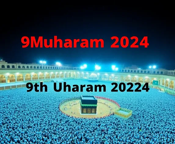 9 muharram 2024 date