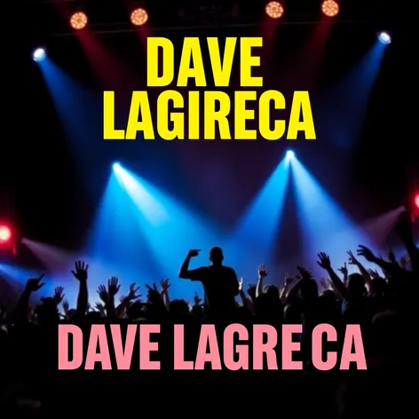 dave lagreca