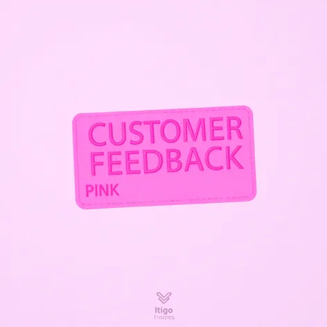 customer feedback pink