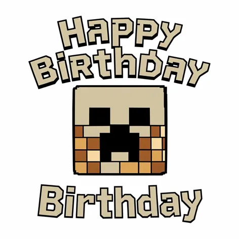 Happy Birthday text,Minecraft,tshirt graphic,white