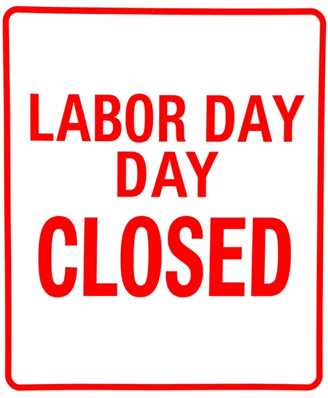 labor day closed sign