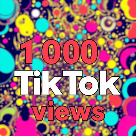 1000 visualizações no Tiktok